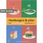 Hamburgers en pilav / Kookboeken voor thuis en in de les, Boeken, Verzenden, Zo goed als nieuw