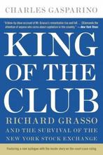 King Of The Club 9780060898342 Charles Gasparino, Verzenden, Zo goed als nieuw, Charles Gasparino