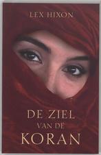 De ziel van de koran 9789025956851 Lex Hixon, Boeken, Verzenden, Zo goed als nieuw, Lex Hixon