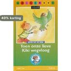 Toen onze lieve Kiki wegvloog / Bolleboos Start, Verzenden, Gelezen, Anton van der Kolk
