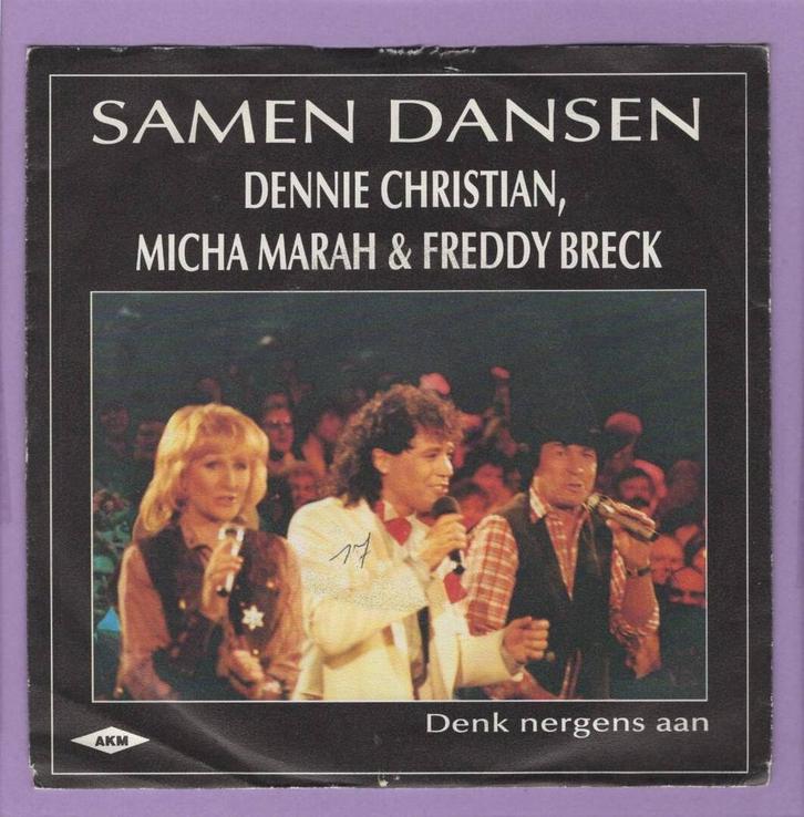 Dennie Christian, Micha Marah, Freddy Breck – Samen Dansen /, CD & DVD, Vinyles Singles, Enlèvement ou Envoi