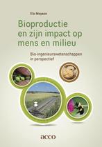 Bio en zijn impact op mens en milieu 9789033498152, Boeken, Verzenden, Zo goed als nieuw, Els Moyson