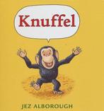 Knuffel 9789462290150 Jez Alborough, Boeken, Verzenden, Gelezen, Jez Alborough