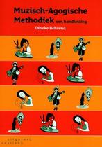 Muzisch-agogische methodiek 9789046900758 D. Behrend, Boeken, Verzenden, Gelezen, D. Behrend