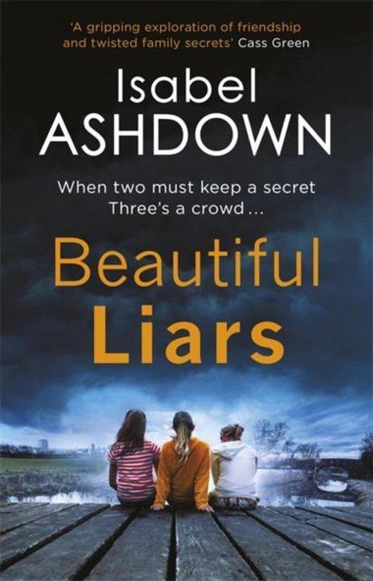 Beautiful Liars 9781409167976 Isabel Ashdown, Boeken, Taal | Engels, Gelezen, Verzenden