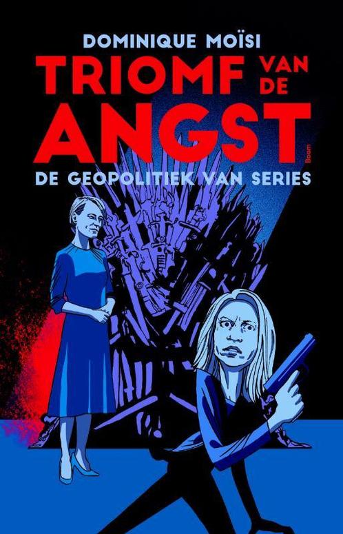 Triomf van de angst 9789024423705 Dominique Moïsi, Boeken, Filosofie, Gelezen, Verzenden