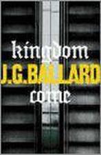 Kingdom Come 9780007232468, Livres, J. G. Ballard, Verzenden