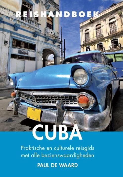 Reishandboek Cuba 9789038924809, Livres, Guides touristiques, Envoi