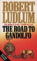 The Road to Gandolfo 9780586043752, Robert Ludlum, Robert, Verzenden