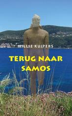 Terug naar Samos 9789089548207 Hillie Kuipers, Verzenden, Gelezen, Hillie Kuipers