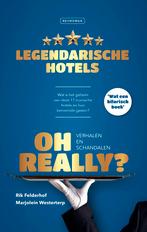 Oh Really? Legendarische hotels 9789082868739 Rik Felderhof, Verzenden, Zo goed als nieuw, Rik Felderhof