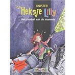 Heksje Lilly - Het raadsel van de mummie 9789020659283, Boeken, Verzenden, Zo goed als nieuw, Knister