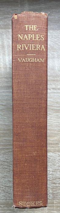 Herbert Millingchamp Vaughan - The Naples Riviera -with 25, Antiek en Kunst, Antiek | Boeken en Manuscripten