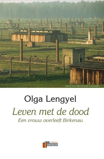 Leven met de dood / Verbum Holocaust Bibliotheek O. Lengyel, Boeken, Geschiedenis | Wereld, Zo goed als nieuw, Verzenden
