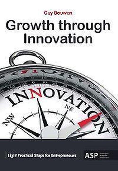 Growth through innovation 9789057183591, Livres, Science, Envoi