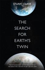 Search for Earths Twin 9781848665859 Stuart Clark, Verzenden, Gelezen, Stuart Clark