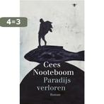 Paradijs verloren 9789023464693 Cees Nooteboom, Boeken, Verzenden, Gelezen, Cees Nooteboom