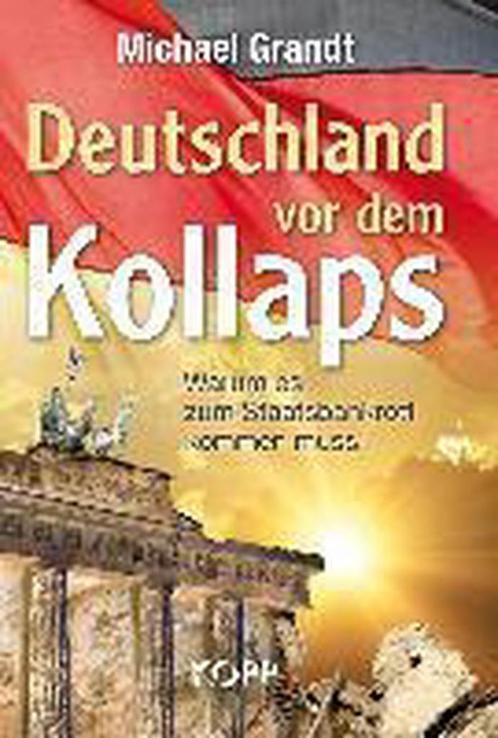 Deutschland vor dem Kollaps 9783864450785, Boeken, Overige Boeken, Zo goed als nieuw, Verzenden