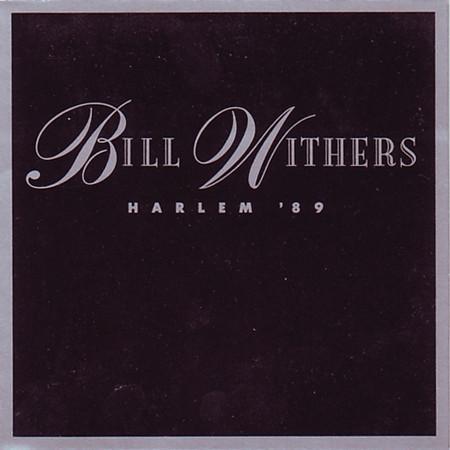 Bill Withers - Harlem 89, CD & DVD, Vinyles | Pop, Envoi