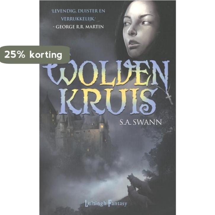 Het wolvenkruis / Wolfbreed / 2 9789024550234 S.A. Swann, Boeken, Fantasy, Zo goed als nieuw, Verzenden