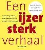 Een ijzersterk verhaal 9789490463403 Floris de Monchy, Boeken, Economie, Management en Marketing, Verzenden, Gelezen, Floris de Monchy