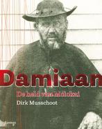 Damiaan 9789020984149 Dirk Musschoot, Boeken, Verzenden, Gelezen, Dirk Musschoot