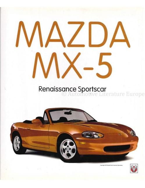 MAZDA MX-5 / MIATA, RENAISSANCE SPORTSCAR, Boeken, Auto's | Boeken