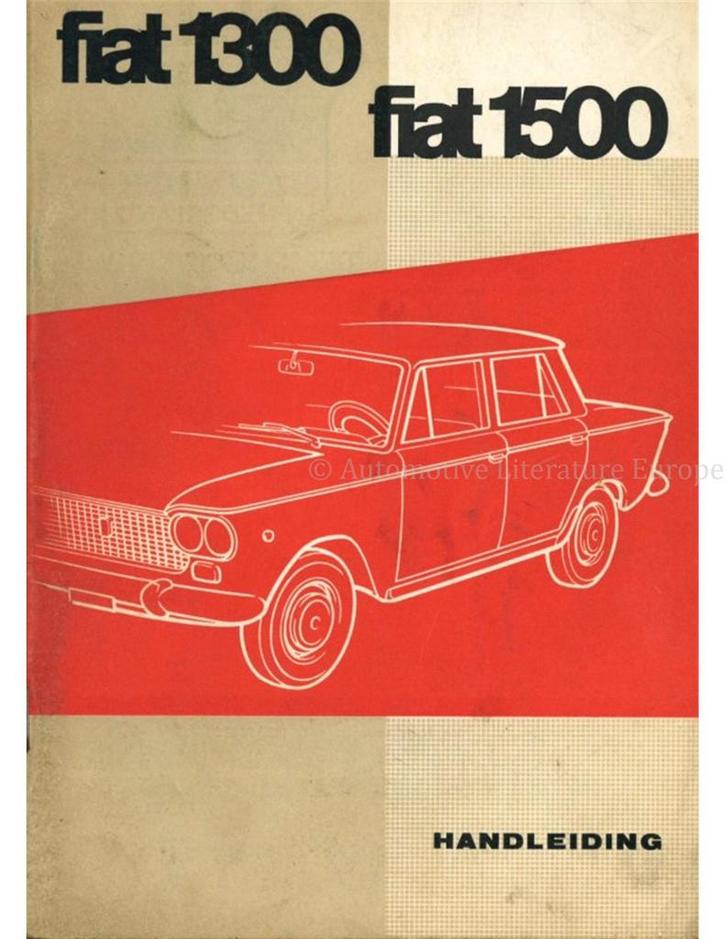 1964 FIAT 1300 1500 SEDAN INSTRUCTIEBOEK NEDERLANDS, Autos : Divers, Modes d'emploi & Notices d'utilisation, Enlèvement ou Envoi