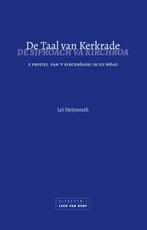 De taal van Kerkrade 9789079226740 Lei Heijenrath, Boeken, Verzenden, Zo goed als nieuw, Lei Heijenrath
