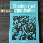 STOEIEN MET ORGANISATIES DL 1   INLEIDING ORGANISATIEKUNDE, Boeken, Verzenden, Gelezen, Wilde