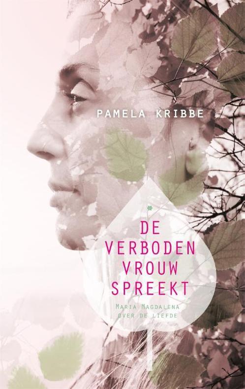 De verboden vrouw spreekt 9789401303064 Pamela Kribbe, Boeken, Esoterie en Spiritualiteit, Gelezen, Verzenden