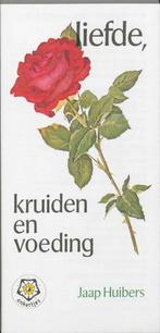 Liefde, kruiden en voeding / Ankertjes / 33 9789020205787, Boeken, Gezondheid, Dieet en Voeding, Verzenden, Gelezen, J. Huibers