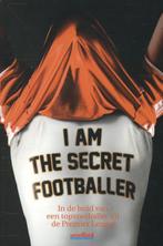 I am the secret footballer 9789071359767, Secret Footballer, Verzenden