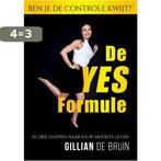De YES-formule / De YES formule / 1 9789090330860, Boeken, Verzenden, Gelezen, Gillian de Bruin