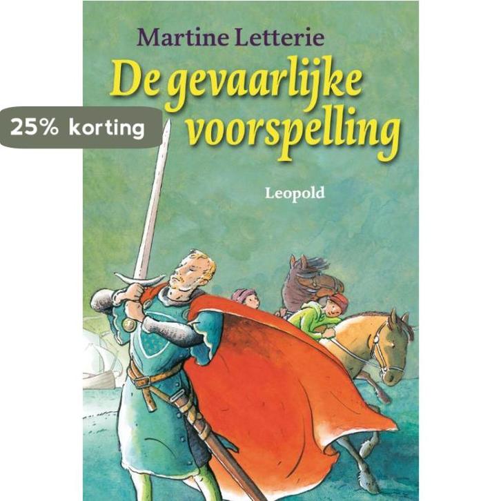De gevaarlijke voorspelling 9789025855697 Martine Letterie, Boeken, Kinderboeken | Jeugd | 10 tot 12 jaar, Gelezen, Verzenden