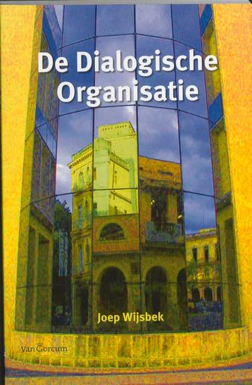 De dialogische organisatie 9789023244981 J. Wijsbek, Verzenden, J. Wijsbek