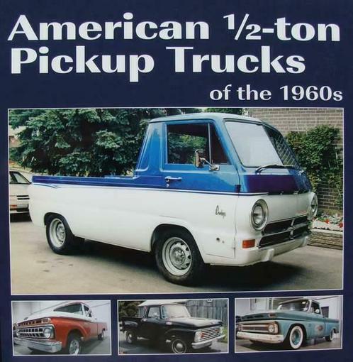 Boek :: American 1/2-ton Pickup Trucks of the 1960s, Livres, Transport, Envoi