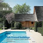 Life In Oak-Framed Buildings 9789020974799 I. Pauwels, Boeken, Verzenden, Gelezen, I. Pauwels