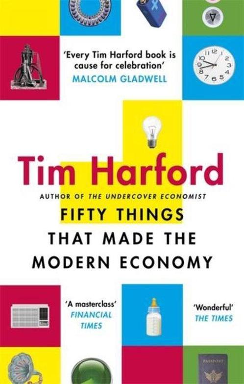 Fifty Things that Made the Modern Economy 9780349142630, Boeken, Overige Boeken, Gelezen, Verzenden