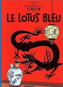 Les Aventures de Tintin, volume 5 : Le Lotus bleu  Hergé, Livres, Livres Autre, Envoi