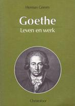 Goethe - Herman Grimm - 9789062381470 - Paperback, Livres, Biographies, Verzenden