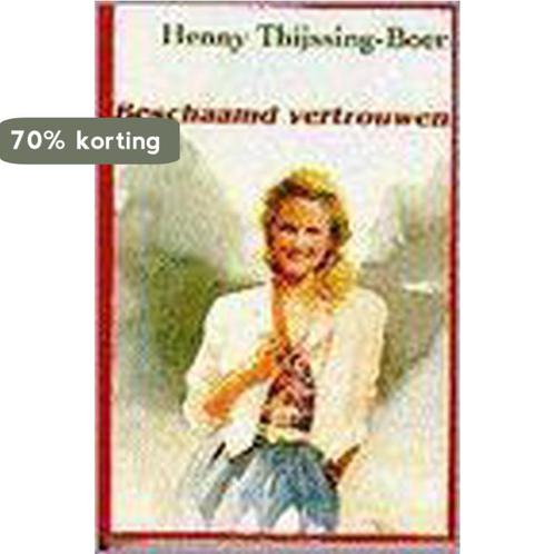 BESCHAAMD VERTROUWEN 9789025725587 Henny Thijssing-Boer, Livres, Livres régionalistes & Romans régionalistes, Envoi