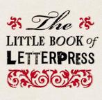 Little Book of Letterpress 9780811875073 Charlotte Rivers, Verzenden, Charlotte Rivers