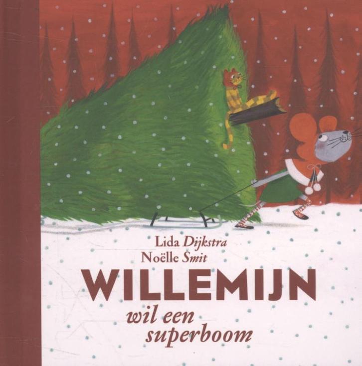 Willemijn wil een superboom / Willemijn 9789025761356, Boeken, Prentenboeken en Plaatjesalbums, Zo goed als nieuw, Verzenden