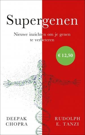 Supergenen 9789021568560 Deepak Chopra, Boeken, Wetenschap, Zo goed als nieuw, Verzenden