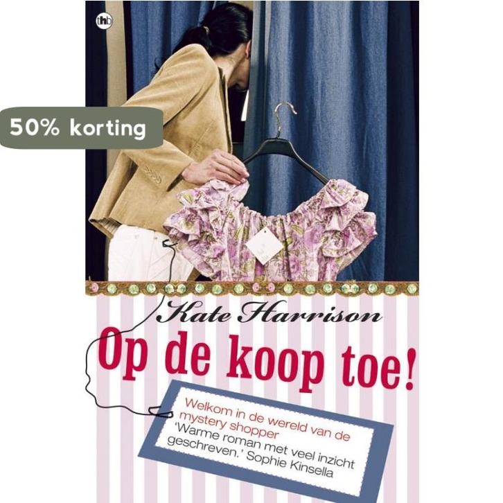 Op de koop toe 9789044332384 Kate Harrison, Livres, Romans, Envoi
