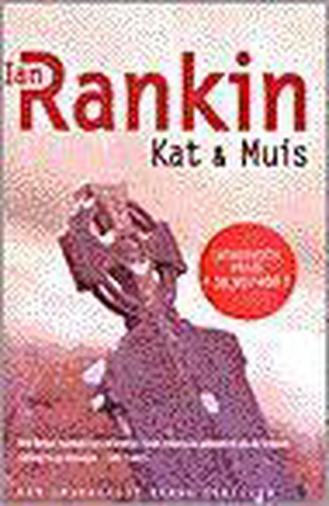 Kat en muis / John Rebus / 1 9789024536030 Ian Rankin, Boeken, Thrillers, Gelezen, Verzenden