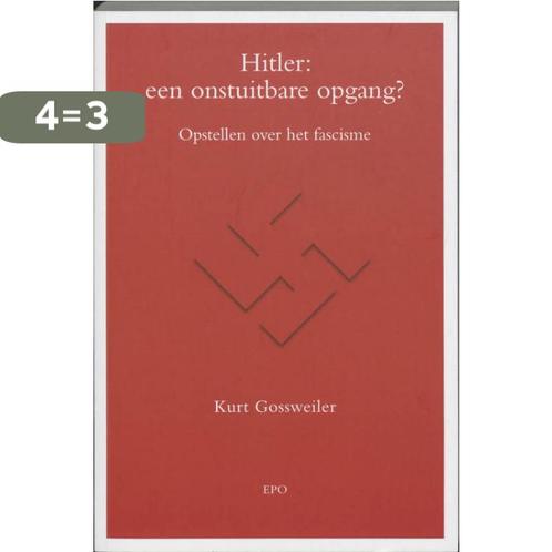 Hitler: een onstuitbare opgang ? 9789064453724 K. Gossweiler, Boeken, Geschiedenis | Wereld, Gelezen, Verzenden
