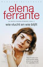 Wie vlucht en wie blijft / De Napolitaanse romans / 3, Livres, Marieke van Laake, Elena Ferrante, Verzenden