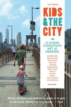 Kids & the city 9789000362318 Eva Munnik, Boeken, Verzenden, Zo goed als nieuw, Eva Munnik